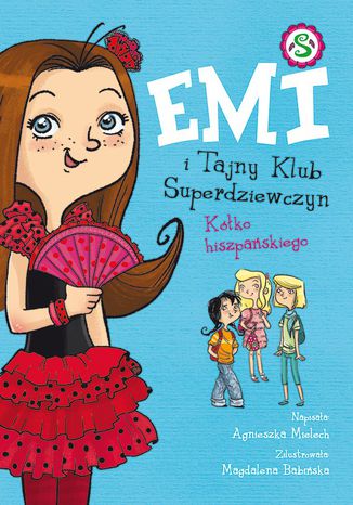 Emi i Tajny Klub Superdziewczyn. Kko hiszpaskiego Agnieszka Mielech - okadka audiobooka MP3