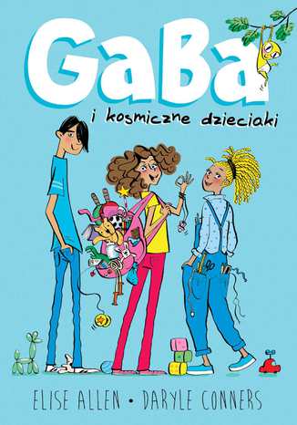 Gaba i kosmiczne dzieciaki