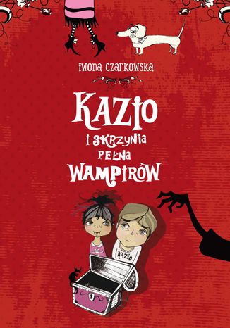 Kazio i skrzynia pełna wampirów