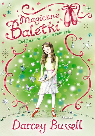 Magiczne baletki. Delfina i szklane trzewiczki Darcey Bussell - okadka audiobooka MP3