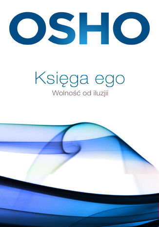 Księga ego. Wolność od iluzji OSHO - okładka audiobooka MP3