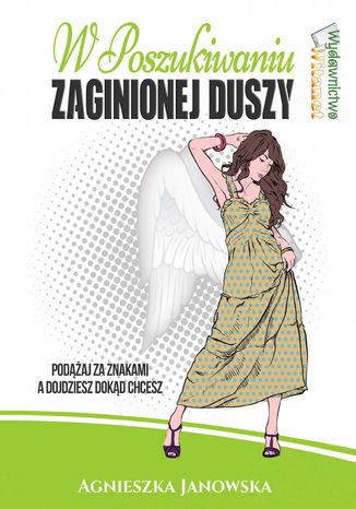 W poszukiwaniu zaginionej duszy