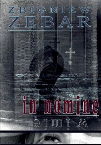 In nomine. W imi Zbigniew Zebar - okadka audiobooka MP3