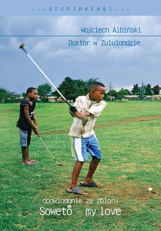 Doktor w Zululandzie Wojciech Albiski - okadka audiobooks CD