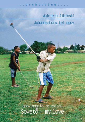 Johannesburg tej nocy Wojciech Albiski - okadka audiobooks CD