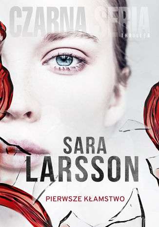 Pierwsze kamstwo Sara Larsson - okadka audiobooks CD