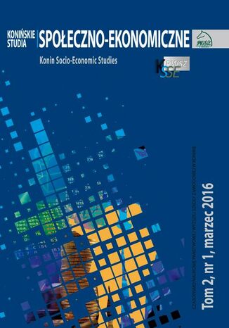 Konińskie Studia Społeczno-Ekonomiczne Tom 2 Nr 1 2016