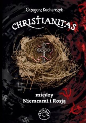 Okładka:Christianitas między Niemcami i Rosją 