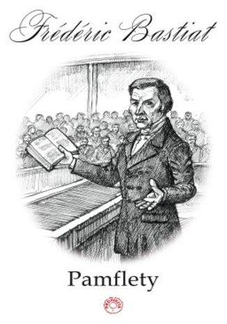Pamflety Frederic Bastiat - okadka ebooka