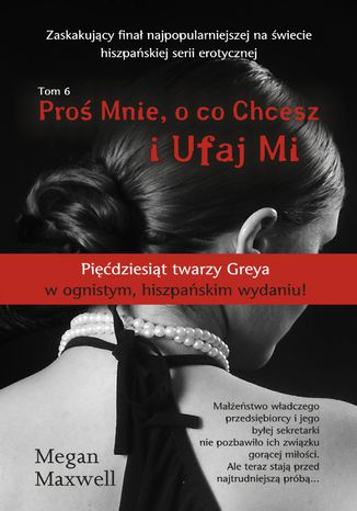 Proś mnie, o co chcesz. Tom 6. I ufaj mi