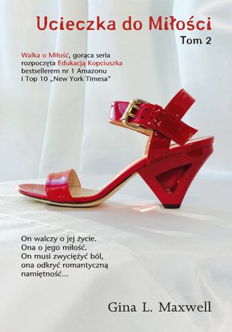 Ucieczka do miłości. Tom 2