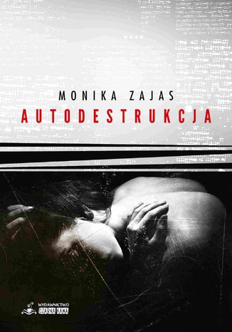 Autodestrukcja Monika Zajas - okadka audiobooka MP3