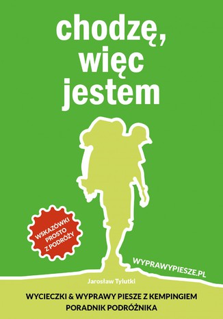 Wycieczki i Wyprawy Piesze z Kempingiem - Poradnik Podróżnika