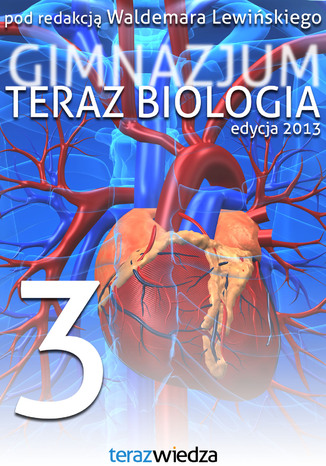 Teraz Biologia Gimnazjum cz.3