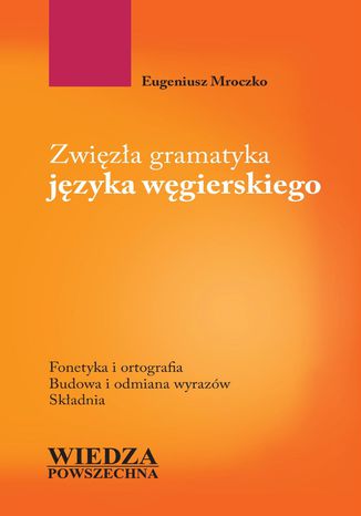 Zwięzła gramatyka języka węgierskiego