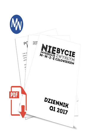 Okładka książki/ebooka Dziennik Q1 2017 - Nie interesuje mnie bycie zwykłym człowiekiem