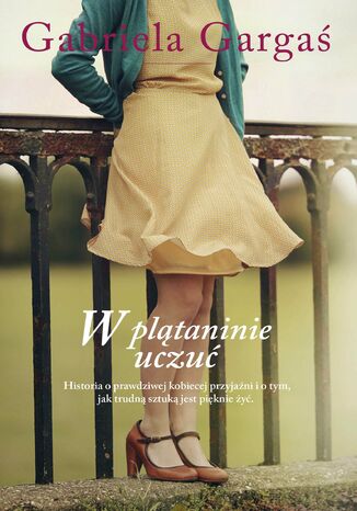 W pl�taninie uczu� Gabriela Garga� - ok�adka ksi��ki