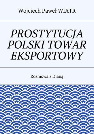 Prostytucja Polski towar eksportowy