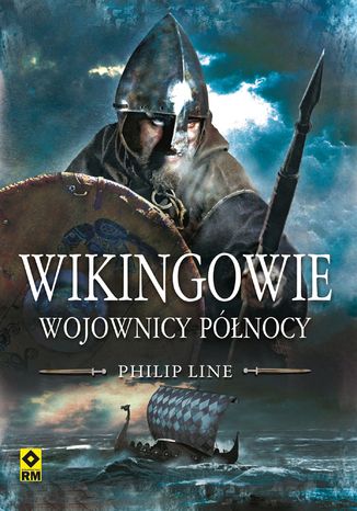 Wikingowie. Wojownicy Pnocy Philip Line - okadka ebooka