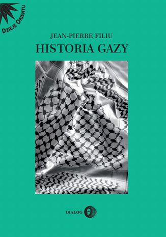 Historia Gazy Jean-Pierre Filiu - okładka książki