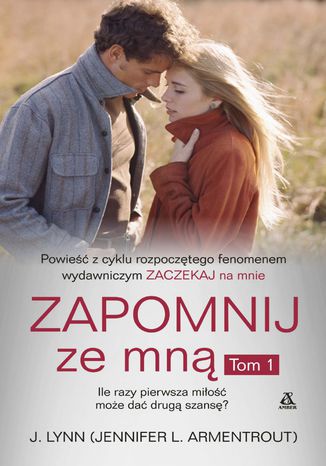 Zapomnij ze mną. Tom 1