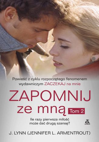 Zapomnij ze mną. Tom 2