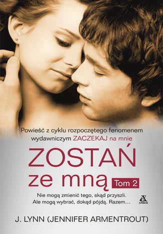 Zostań ze mną. Tom 2