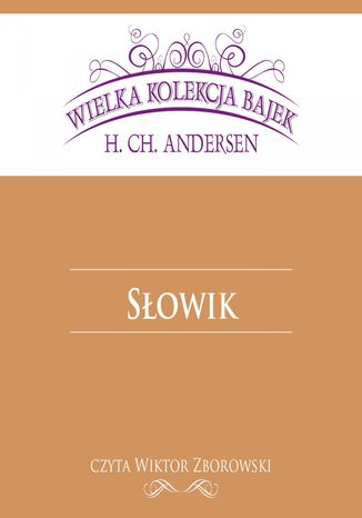 Słowik (Wielka Kolekcja Bajek)