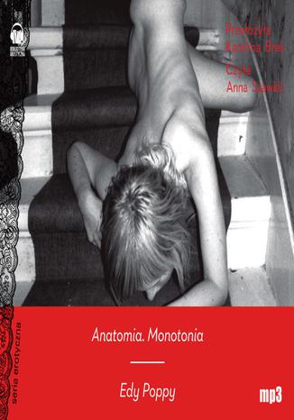 Anatomia. Monotonia Edy Poppy - okadka ebooka