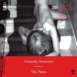 Anatomia. Monotonia Edy Poppy - okadka audiobooka MP3