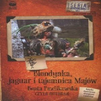 Okładka: Blondynka, jaguar i tajemnica Majów