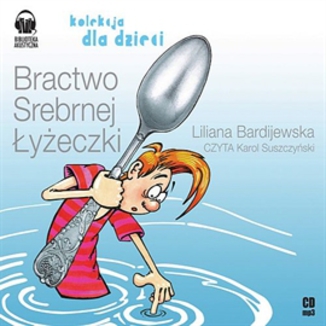 Bractwo Srebrnej yeczki Liliana Bardijewska - okadka audiobooka MP3