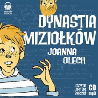 Dynastia Miziołków Joanna Olech - okładka audiobooka MP3