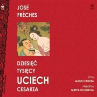 Dziesi tysicy uciech cesarza Jose Freches - okadka audiobooka MP3