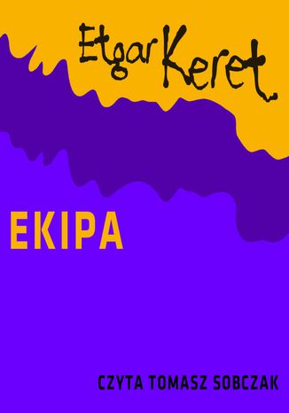 Ekipa Etgar Keret - okadka audiobooks CD