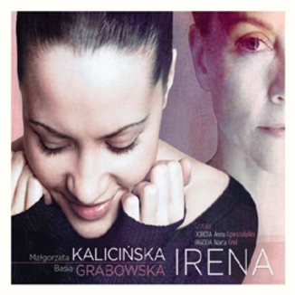 Irena Basia Grabowska, Małgorzata Kalicińska - okładka audiobooka MP3