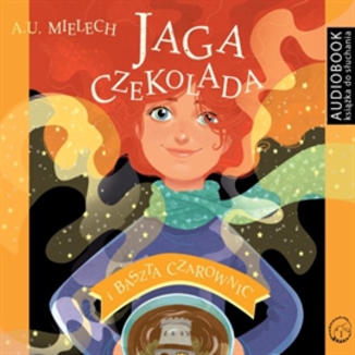 Jaga Czekolada. Baszta czarownic Agnieszka Mielech - okadka audiobooka MP3