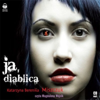 Ja, diablica Katarzyna Berenika Miszczuk - okadka audiobooka MP3