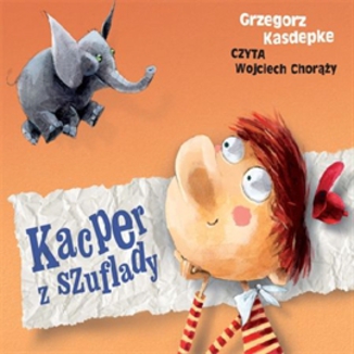 Kacper z szuflady Grzegorz Kasdepke - okadka audiobooka MP3
