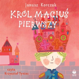 Krl Maciu I Janusz Korczak - okadka audiobooka MP3