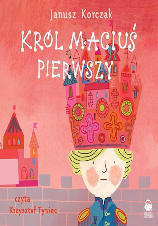 Krl Maciu I Janusz Korczak - okadka audiobooks CD
