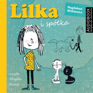 Lilka i spka Magdalena Witkiewicz - okadka audiobooka MP3