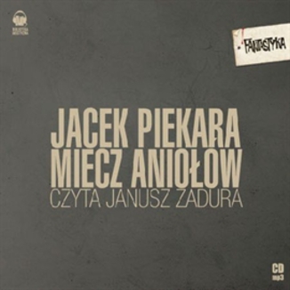 Miecz Aniow Jacek Piekara - okadka audiobooka MP3