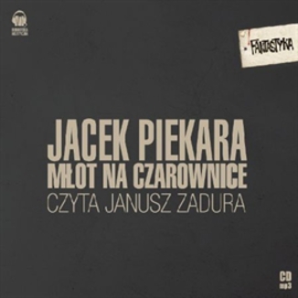 Mot na czarownice Jacek Piekara - okadka audiobooka MP3