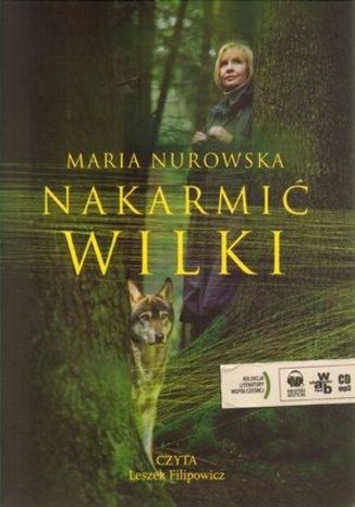 Nakarmi wilki Maria Nurowska - okadka audiobooks CD