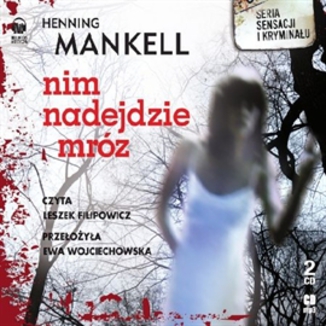 Nim nadejdzie mróz Henning Mankell - okładka audiobooka MP3