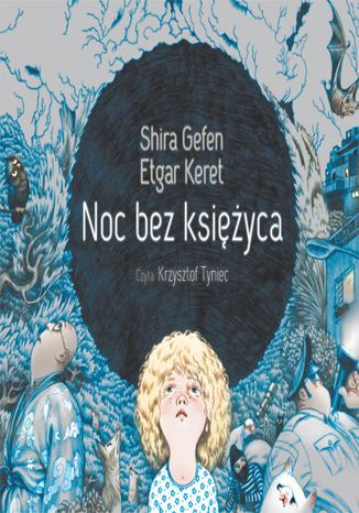 Noc bez ksiyca Shira Gefen, Etgar Keret - okadka audiobooks CD