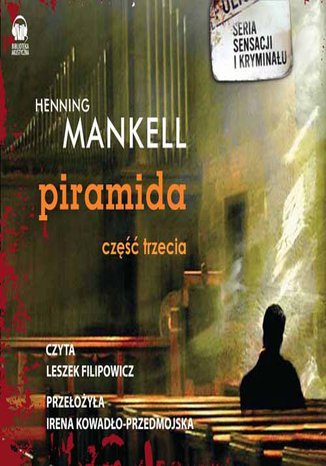 Piramida. Cz III - opowiadanie Piramida Henning Mankell - okadka audiobooks CD