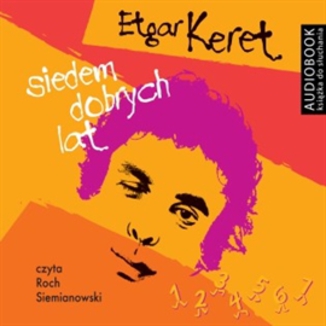 Siedem dobrych lat Etgar Keret - okadka audiobooka MP3