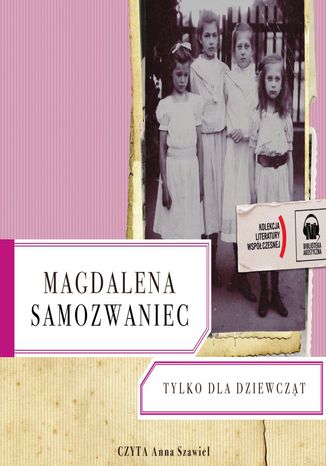 Tylko dla dziewczt Magdalena Samozwaniec - okadka ebooka